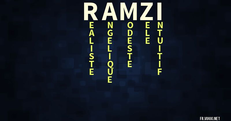 Signification du prénom ramzi - ¿Que signifie ton prénom?