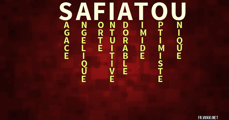 Signification du prénom safiatou - ¿Que signifie ton prénom?