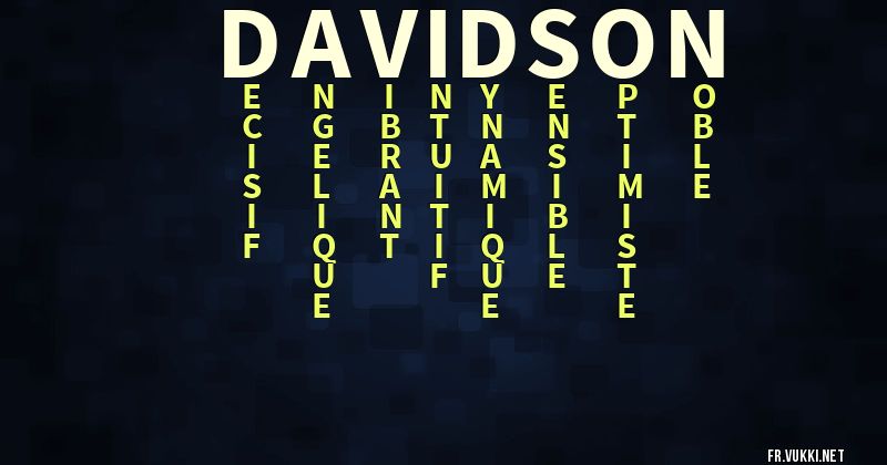 Signification du prénom davidson - ¿Que signifie ton prénom?