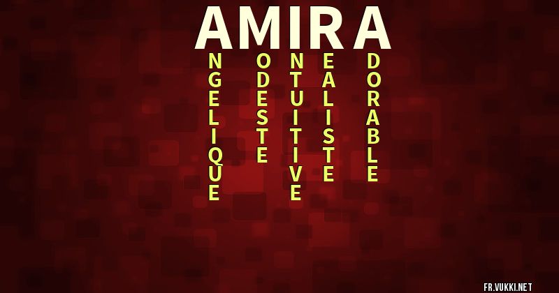 Signification du prénom amira - ¿Que signifie ton prénom?