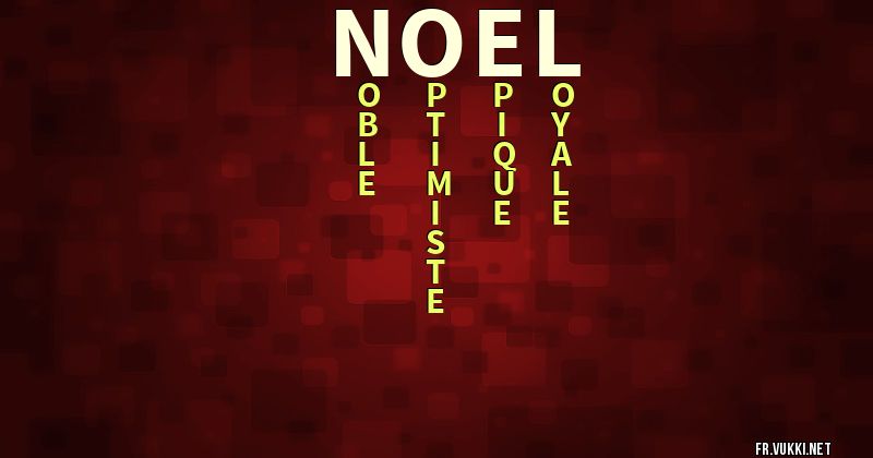 Signification du prénom noel - ¿Que signifie ton prénom?