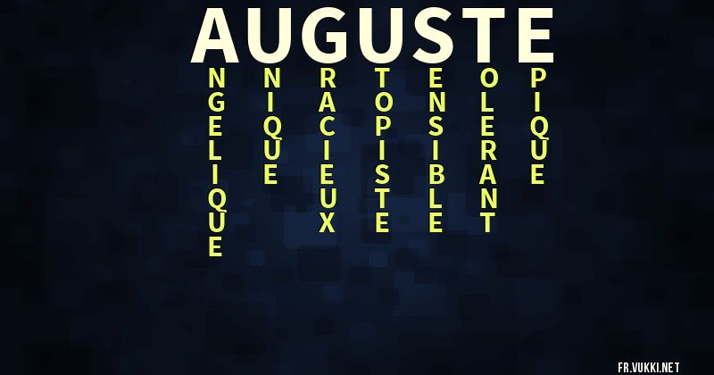 Signification du prénom auguste - ¿Que signifie ton prénom?