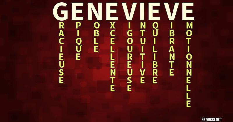 Signification du prénom geneviève - ¿Que signifie ton prénom?