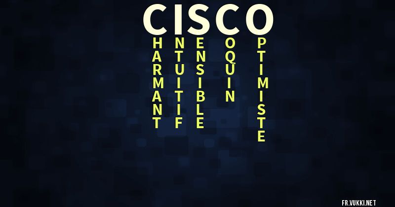 Signification du prénom cisco - ¿Que signifie ton prénom?