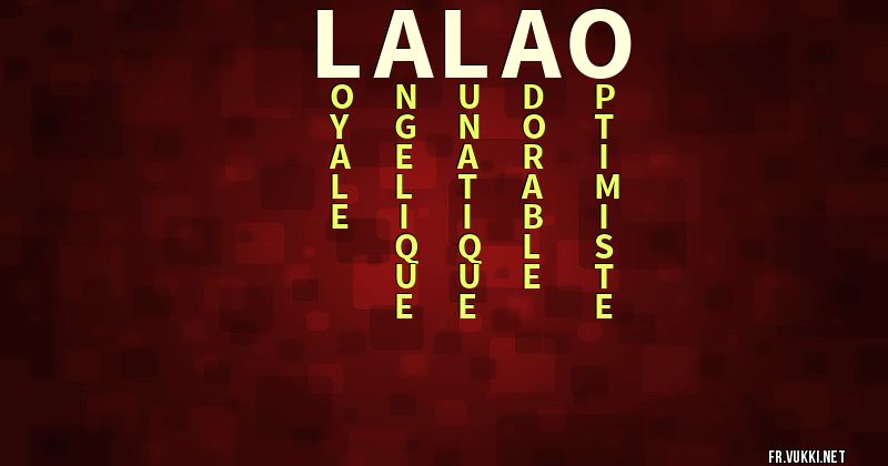 Signification du prénom lalao - ¿Que signifie ton prénom?
